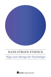 Wege und Abwege der Psychologie - Hans Jürgen Eysenck - E-Book