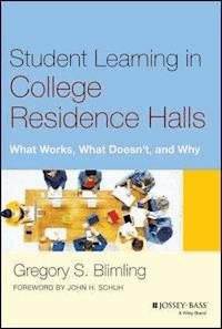 Student Learning in College Residence Halls - Gregory S. Blimling - E-Book