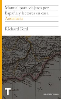 Manual para viajeros por España y lectores en casa II - Richard Ford - E-Book