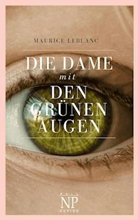 Die Dame mit den grünen Augen - Leblanc Maurice - E-Book
