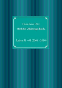 Herrlicher Urlaubsregen Band 2 - Hans-Peter Dürr - E-Book