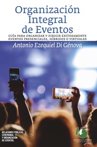 Organización integral de Eventos - Antonio Di Génova - E-Book