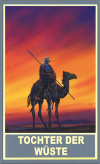 Tochter der Wüste -  - E-Book