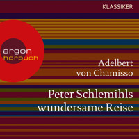 Peter Schlemihls wundersame Reise (Ungekürzte Lesung) - Adelbert von  Chamisso - Hörbuch