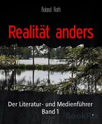 Realität anders - Roland Roth - kostenlos E-Book