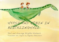Hypsi and Robin in Blicklinghall - Brigitte Klotzsch - E-Book