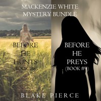 Mackenzie White Mystery Bundle: Before He Hunts (#8) and Before He Preys (#9) - Blake Pierce - Hörbuch