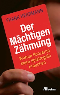 Der Mächtigen Zähmung - Frank Herrmann - E-Book