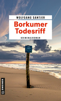 Borkumer Todesriff - Wolfgang Santjer - E-Book