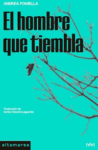 El hombre que tiembla - Andrea Pomella - E-Book