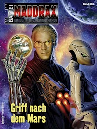 Maddrax 578 - Ian Rolf Hill - E-Book