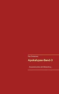 Apokalypse-Band-3 - Peter Zimmermann - E-Book