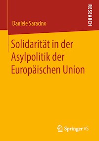 Solidarität in der Asylpolitik der Europäischen Union - Daniele Saracino - E-Book