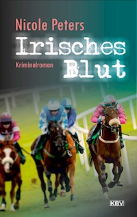 Irisches Blut - Nicole Peters - E-Book