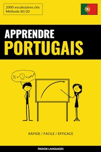 Apprendre le portugais - Rapide / Facile / Efficace - Pinhok Languages - E-Book