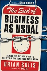 The End of Business As Usual - Brian Solis - E-Book