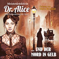 Meisterdetektivin Dr. Alice und der Mord in Gelb - Alice LeBain-Chester - Hörbuch