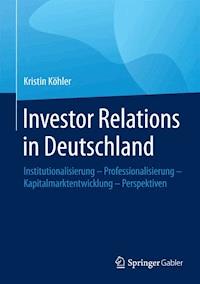 Investor Relations in Deutschland - Kristin Köhler - E-Book