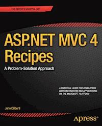 ASP.NET MVC 4 Recipes - John Ciliberti - E-Book