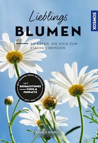 Lieblingsblumen - Ewald Weber - E-Book