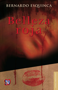 Belleza roja - Bernardo Esquinca - E-Book