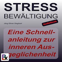 Stressbewältigung - Jörg Oliver Sieghart - Hörbuch
