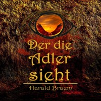 Der die Adler sieht - Harald Braem - Hörbuch