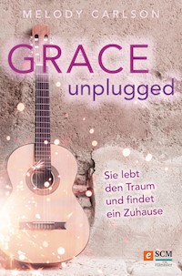 Grace Unplugged - Melody Carlson - E-Book