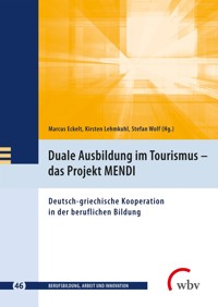 Duale Ausbildung im Tourismus - das Projekt MENDI -  - kostenlos E-Book