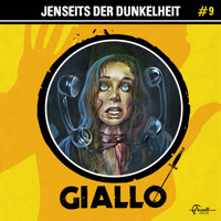 Giallo, Folge 9: Jenseits der Dunkelheit (ungekürzt) - Markus Duschek - Hörbuch