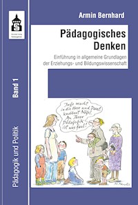 Pädagogisches Denken - Armin Bernhard - E-Book