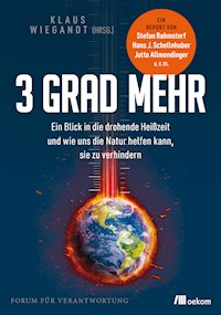 3 Grad mehr -  - E-Book