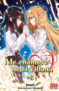 Me enamoré de la villana Vol. 5 - Inori - E-Book