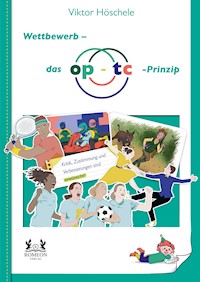 Wettbewerb - das op-tc Prinzip - Viktor Höschele - E-Book