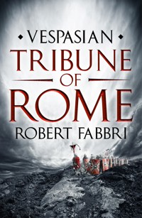 Tribune of Rome - Robert Fabbri - E-Book