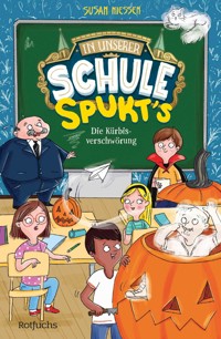 In unserer Schule spukt's – Die Kürbisverschwörung - Susan Niessen - E-Book