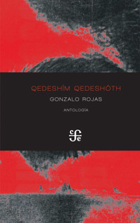 Qedeshím Qedeshóth - Gonzalo Rojas - E-Book