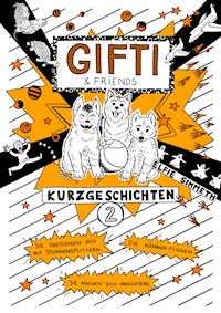 Gifti & friends - Elfie Simmeth - E-Book