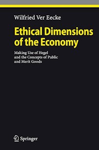 Ethical Dimensions of the Economy - Wilfried Ver Eecke - E-Book