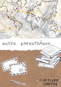 Entre parenthèses - Clotilde Lhotte - E-Book