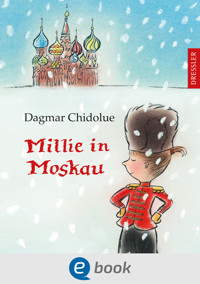 Millie in Moskau - Dagmar Chidolue - E-Book