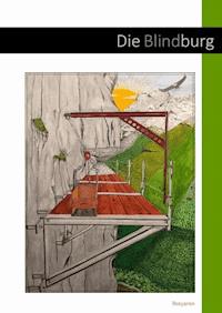 Die Blindburg - Benjamin - E-Book