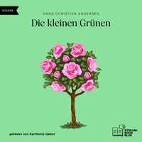 Die kleinen Grünen - Hans Christian Andersen - Hörbuch