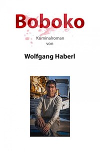 Boboko - Wolfgang Haberl - E-Book