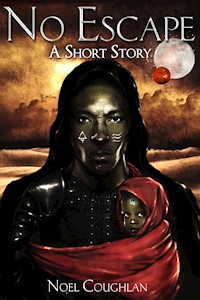 No Escape - Coughlan Noel - kostenlos E-Book