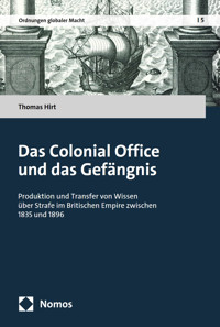 Das Colonial Office und das Gefängnis - Thomas Hirt - kostenlos E-Book
