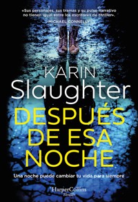 Después de esa noche - Karin Slaughter - E-Book