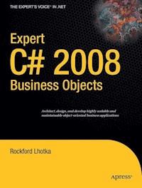 Expert C# 2008 Business Objects - Rockford Lhotka - E-Book