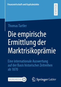 Die empirische Ermittlung der Marktrisikoprämie - Thomas Tartler - E-Book