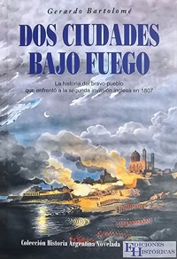 Dos ciudades bajo fuego - Gerardo Bartolomé - E-Book